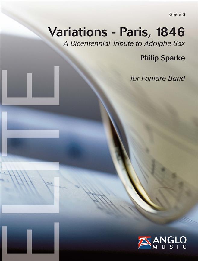 Variations - Paris, 1846 - A Bicentennial Tribute to Adolphe Sax - pro orchestr Fanfare Band